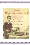 Ergötzliches Experimentierbuch Dr. Albert Neuburger (CD)