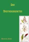 Der Apothekergarten 1913 (Download)