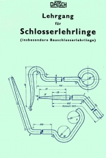 Lehrgang für Schlosserlehrlinge (Bauschlosserlehrlinge)