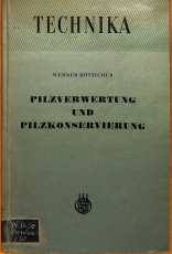 Pilzverwertung und Pilzkonservierung (Gebrauchtbuch)