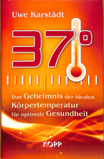 37° - Das Geheimnis der idealen Körpertemperatur (Gebrauchtbuch)