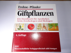 Giftpflanzen - Handbuch für Apotheker, Ärzte, Toxikologen und Biologen (Gebrauchtbuch)