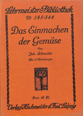 Das Einmachen der Gemüse (Gebrauchtbuch)